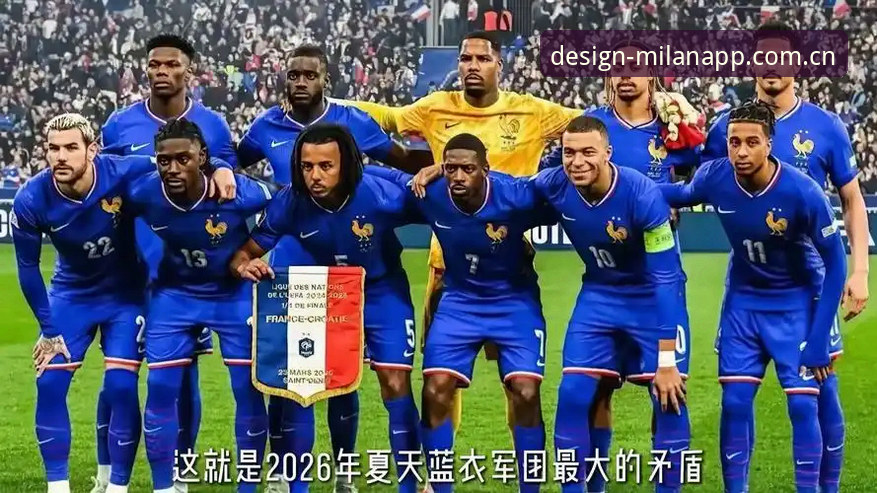 登贝莱“训话”姆巴佩？法国队权力暗流的技术面深度拆解